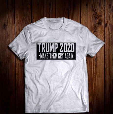 FREE SHIRT: Trump 2020 – Make them cry again | heroic Outfitters