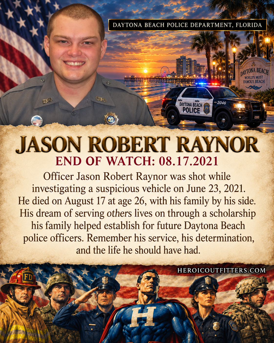 Jason Robert Raynor memorial, Daytona Beach Police Department, End of Watch August 17, 2021
