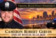 Police Officer Cameron Robert Girvin, Virginia Beach Police Department, End of Watch 2025-02-22