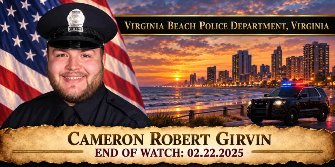 Police Officer Cameron Robert Girvin, Virginia Beach Police Department, End of Watch 2025-02-22