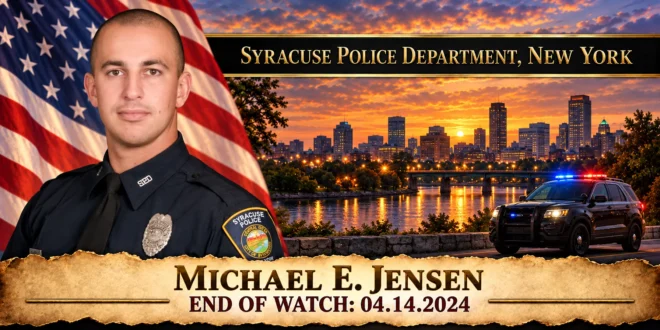 Police Officer Michael E. Jensen, Syracuse Police Department, End of Watch 2024-04-14