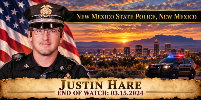 Patrolman Justin Hare, New Mexico State Police, End of Watch 2024-03-15