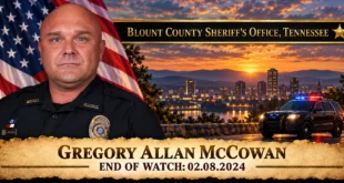 Deputy Sheriff Gregory Allan McCowan, Blount County Sheriff's Office, End of Watch 2024-02-08