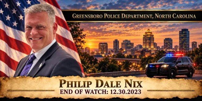 Sergeant Philip Dale Nix, Greensboro Police Department, End of Watch 2023-12-30